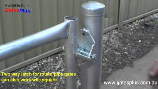 Gate Latch 2 way for round pipe and square [upl. by Cynara]