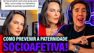 Como Se Prevenir Da Paternidade Socioafetiva E Pensão Socioafetiva [upl. by Ennej287]